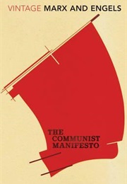 The Communist Manifesto (Karl Marx &amp; Friedrich Engels)
