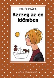 Just Look at My Time (Klára Fehér)