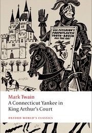 A Connecticut Yankee in King Arthur&#39;s Court (Mark Twain)
