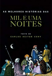 As Melhores Histórias Das Mil E Uma Noites (Carlos Heitor Cony)