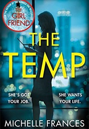 The Temp (Michelle Frances)