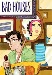 Bad Houses (Sara Ryan)