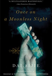 Once on a Moonless Night (Dai Sijie)
