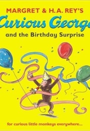 Curious George and the Birthday Surprise (H.A. Rey)