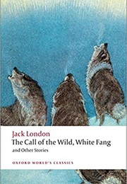 The Call of the Wild & White Fang (Jack London)