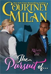 The Pursuit of (Courtney Milan)