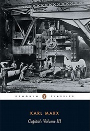 Capital, Vol. 3: The Process of Capitalist Production as a Whole (Karl Marx)