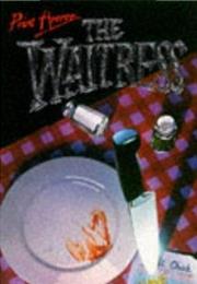 The Waitress - Sinclair Smith