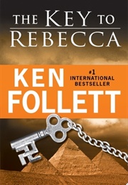 The Key to Rebecca (Ken Follett)