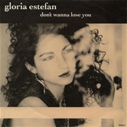 Don't Wanna Lose You - Gloria Estefan