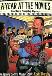A Year at the Movies (Kevin Murphy)
