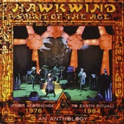 Hawkwind ‎– Spirit of the Age - An Anthology 1976-1984