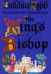 A King&#39;s Bishop (Candace Robb)