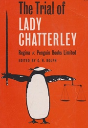 The Trial of Lady Chatterly- Regina V. Penguin Books Limited (C.H. Rolph)