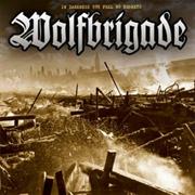 Wolfbrigade - In Darkness You Feel No Regrets