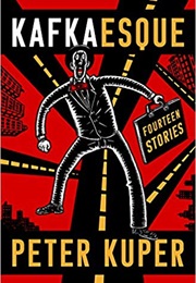 Kafkaesque: Fourteen Stories (Peter Kuper)