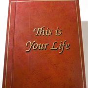 This Is Your Life