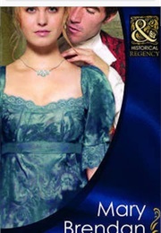 Dangerous Lord, Seductive Miss (Mary Brendan)