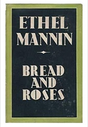 Bread and Roses: A Utopian Survey and Blue-Print (Ethel Mannin)
