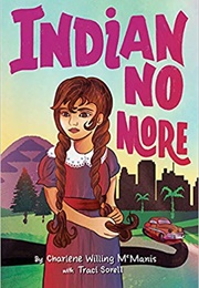 Indian No More (Charlene Willing McManis)