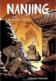 Nanjing: The Burning City (Ethan Young)