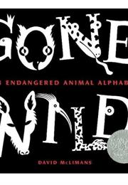 Gone Wild: An Endangered Animal Alphabet