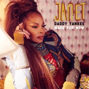 Janet Jackson - Made for Now (Ft Daddy Yankee)