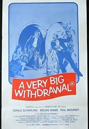 A Very Big Withdraw (1979)