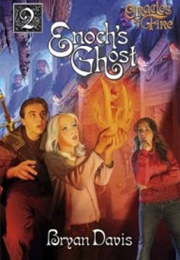 Enoch's Ghost (Bryan Davis)