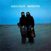 Seals & Crofts - Greatest Hits