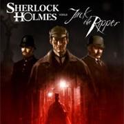 Sherlock Holmes Versus Jack the Ripper