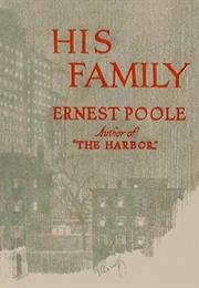 His Family by Ernest Poole