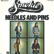 Smokie - Needles and Pins