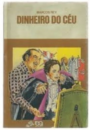 Dinheiro Do Céu (Marcos Rey)