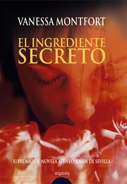 El Ingrediente Secreto (Vanessa Monfort)