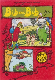 Bib and Bub (May Gibbs)