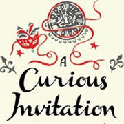 Attend a Curious Invitation.