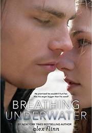 Breathing Underwater (Alex Flinn)