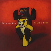 Fall Out Boy- Folie a Deux