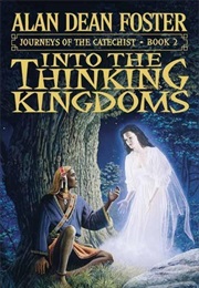 Into Thinking Kingdoms (Alan Dean Foster)