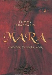 Mara Und Der Feuerbringer (Tommy Krappweis)