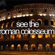 See the Roman Colosseum