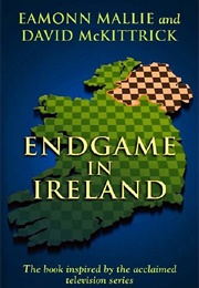 Endgame in Ireland (David McKittrick)