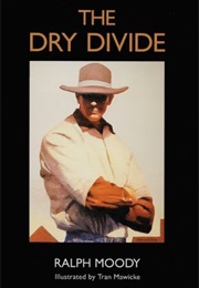 The Dry Divide (Ralph Moody)