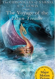 The Voyage of the Dawn Treader (C.S. Lewis)