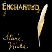 Stevie Nicks - Enchanted