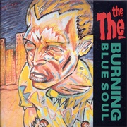 Burning Blue Soul (The The, 1981)