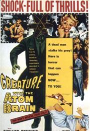 Creature With the Atom Brain