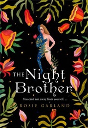 The Night Brother (Rosie Garland)