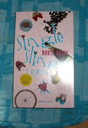 Singleslinger I Spænd (Dorte Holm)